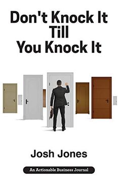portada Don'T Knock it Till you Knock it: Live the Life you Want With Door-To-Door (D2D) Sales (en Inglés)