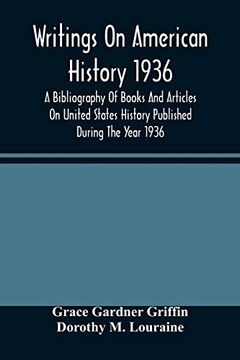 portada Writings on American History 1936; A Bibliography of Books and Articles on United States History Published During the Year 1936 (in English)