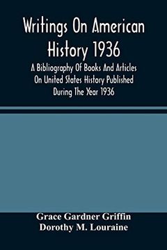 portada Writings on American History 1936; A Bibliography of Books and Articles on United States History Published During the Year 1936 