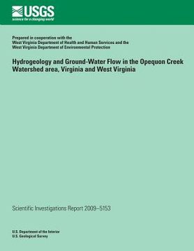 portada Hydrogeology and Ground-Water Flow in the Opequon Creek Watershed Area, Virginia and West Virginia (en Inglés)