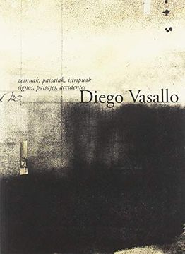 portada Diego Vasallo: Zeinuak, Paisaiak, Istripuak (in Spanish)