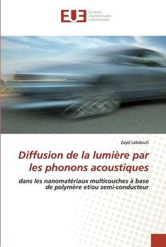 portada Diffusion de la lumière par les phonons acoustiques (en Francés)