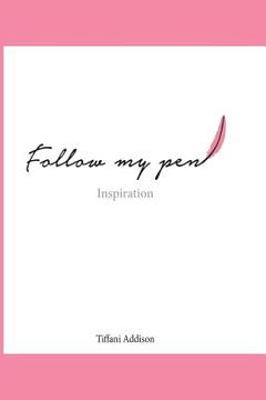 portada Follow My Pen: Inspiration
