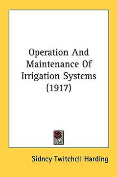 portada operation and maintenance of irrigation systems (1917) (en Inglés)