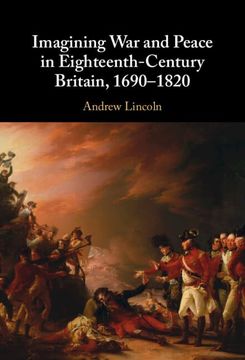 portada Imagining war and Peace in Eighteenth-Century Britain, 1690–1820 (en Inglés)