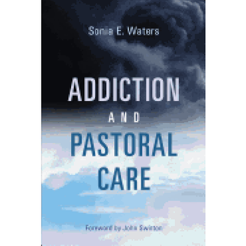 portada Addiction and Pastoral Care 