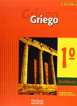 portada Griego 1º Bachillerato Exedra Libro del Alumno - 9788481045987 (in Spanish)