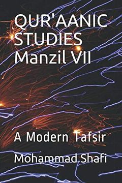 portada Qur'aanic Studies Manzil Vii: A Modern Tafsir (in English)