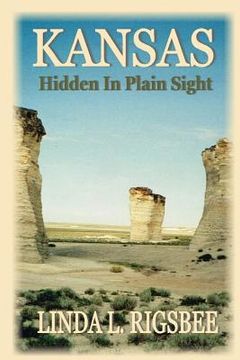 portada Kansas, Hidden in Plain Sight (en Inglés)