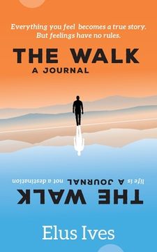 portada The Walk: A Journal (en Inglés)