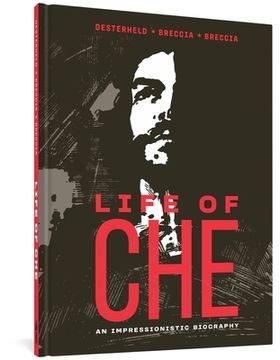 portada Life of Che: An Impressionistic Biography: (The Alberto Breccia Library) 