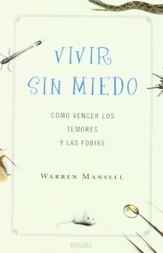 El método para vivir sin miedo