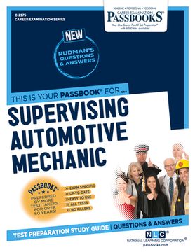 portada Supervising Automotive Mechanic (C-2575): Passbooks Study Guide Volume 2575 (en Inglés)