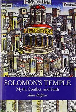 portada Solomon's Temple: Myth, Conflict, and Faith