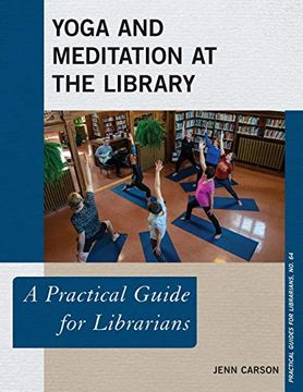 portada Yoga and Meditation at the Library (Practical Guides for Librarians) (en Inglés)