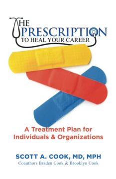 portada The Prescription to Heal Your Career: A Treatment Plan for Individuals & Organizations (en Inglés)