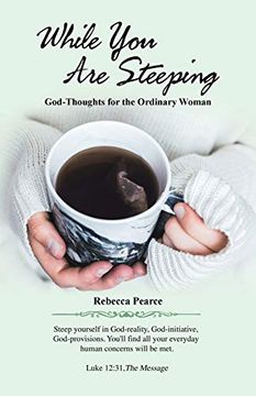 portada While you are Steeping: God-Thoughts for the Ordinary Woman (in English)