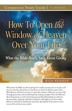 portada How to Open the Window of Heaven Over Your Life Study Guide (en Inglés)
