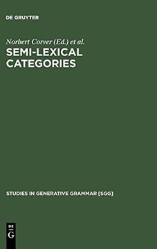 portada Semi-Lexical Categories: The Function of Content Words and the Content of Function Words (Studies in Generative Grammar, 59) (en Inglés)