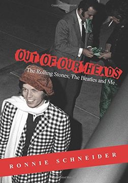 portada Out of Our Heads: The Rolling Stones, The Beatles and Me (en Inglés)