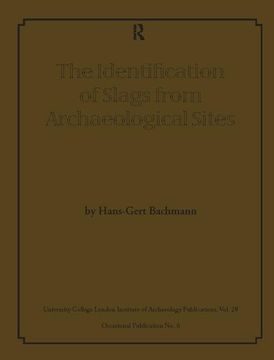 portada The Identification of Slags from Archaeological Sites