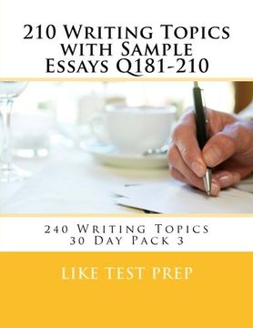 portada 210 Writing Topics with Sample Essays Q181-210: 240 Writing Topics 30 Day Pack 3 (Volume 3)