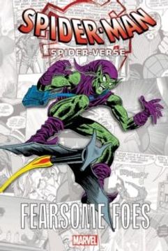 portada Into the Spider-Verse: Fearsome Foes (en Inglés)