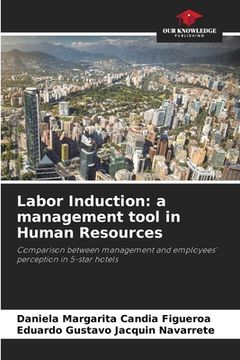 portada Labor Induction: a management tool in Human Resources