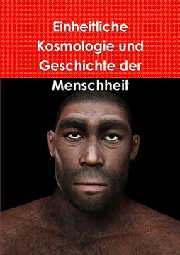 portada Einheitliche Kosmologie und Geschichte der Menschheit (in German)