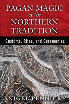 portada Pagan Magic of the Northern Tradition: Customs, Rites, and Ceremonies (en Inglés)