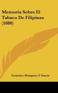 portada Memoria Sobre el Tabaco de Filipinas (1880)