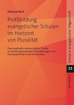 portada Profilbildung Evangelischer Schulen im Horizont von Pluralität (en Alemán)
