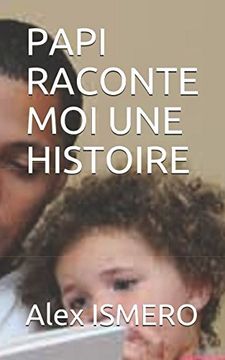 portada Papi Raconte moi une Histoire (en Francés)