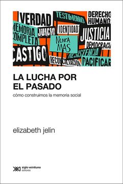 portada La Lucha por el Pasado (in Spanish)