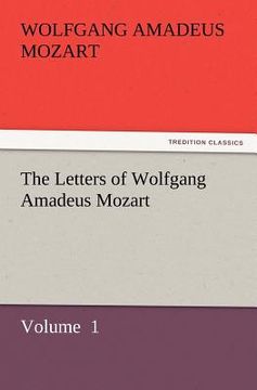 portada the letters of wolfgang amadeus mozart (en Inglés)