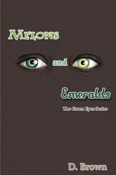 portada Melons and Emeralds: The Green Eyes Series