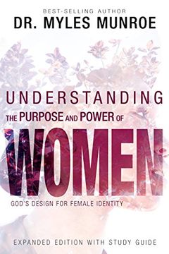 portada Understanding the Purpose and Power of Women: God's Design for Female Identity (en Inglés)