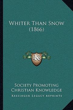 portada whiter than snow (1866) (en Inglés)