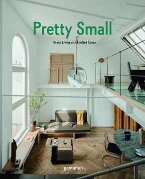 portada Pretty Small: Grand Living With Limited Space 