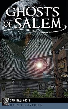 portada Ghosts of Salem: Haunts of the Witch City (en Inglés)