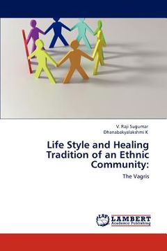 portada life style and healing tradition of an ethnic community (en Inglés)