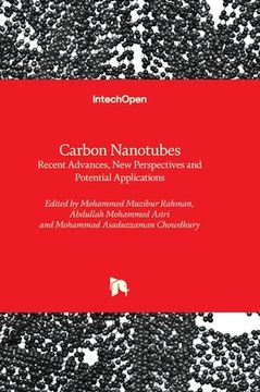 portada Carbon Nanotubes - Recent Advances, New Perspectives and Potential Applications (en Inglés)