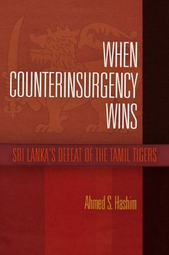 portada When Counterinsurgency Wins: Sri Lanka's Defeat of the Tamil Tigers (en Inglés)