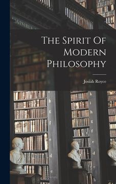 portada The Spirit Of Modern Philosophy (en Inglés)