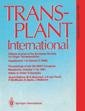 portada transplant international official journal of the european society for organ transplantation: proceedings of the 5th congress of the european society f (en Inglés)