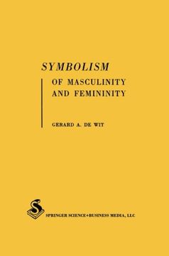 portada Symbolism of Masculinity and Femininity: An empirical phenomenological approach to developmental aspects of symbolic thought in word associations and symbolic meanings of words