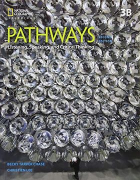portada Pathways: Listening, Speaking, and Critical Thinking 3: Student Book Split 3b/ Online Workbook (en Inglés)
