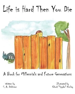 portada Life is Hard Then You Die: A Book for Millennials and Future Generations (en Inglés)