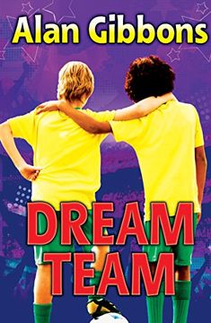 portada Football Fiction and Facts Dream Team: Book 4 (en Inglés)