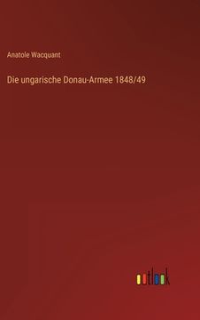 portada Die ungarische Donau-Armee 1848/49 